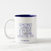 Wonder Boat denken über mich lustige Captain Spaß Zweifarbige Tasse (Links)