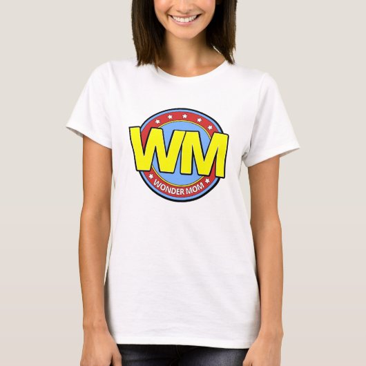 Wonder Mama T - Shirt (Vorderseite)