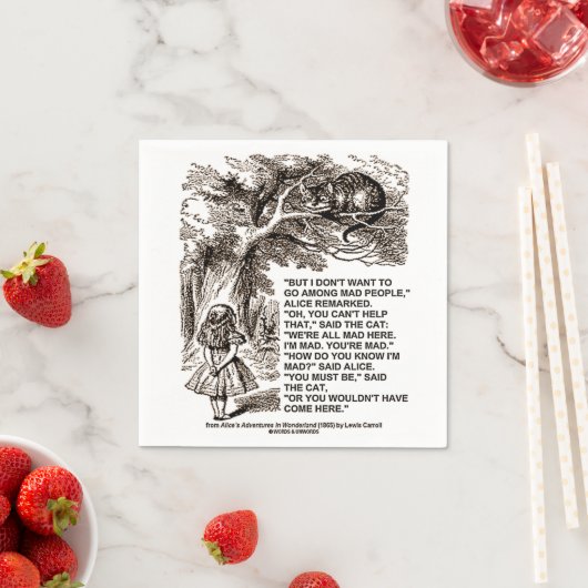 Wonderland Alice Go unter den Mad People zitieren Serviette (Beispiel)