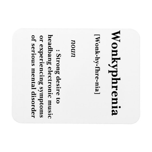 Wonkyphrenie Magnet (Horizontal)