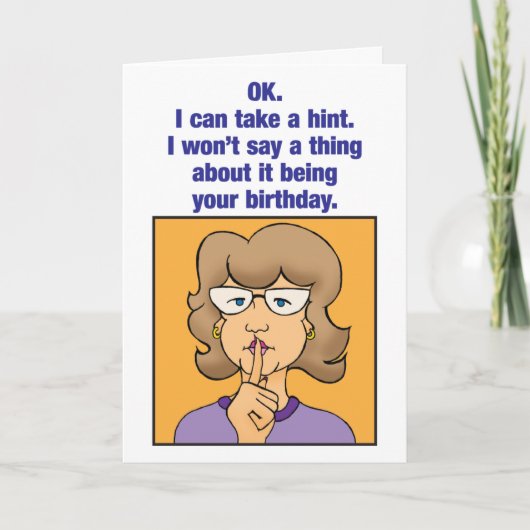 Won't steht auf Birthday humorous birthday card Karte (Vorderseite)