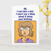 Won't steht auf Birthday humorous birthday card Karte (Gelbe Blume)