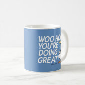 WOO HOO! DU MACHST GROSS! Sandra Boynton Kaffeetasse (VorderseiteRechts)