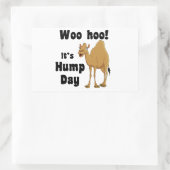 Woo hoo! Es ist ein Höckentag Rechteckiger Aufkleber (Tasche)