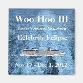 Woo Hoo III Magnet (Vorne)