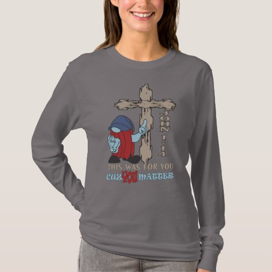 Wood Cross Cuz Matter John 1 14 T - Shirt (Vorderseite)