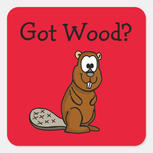 Wood got? Beaver Sticker (Vorderseite)