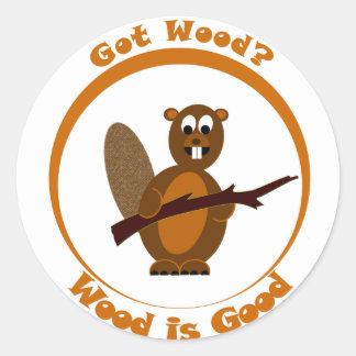 Wood got? Runder Aufkleber