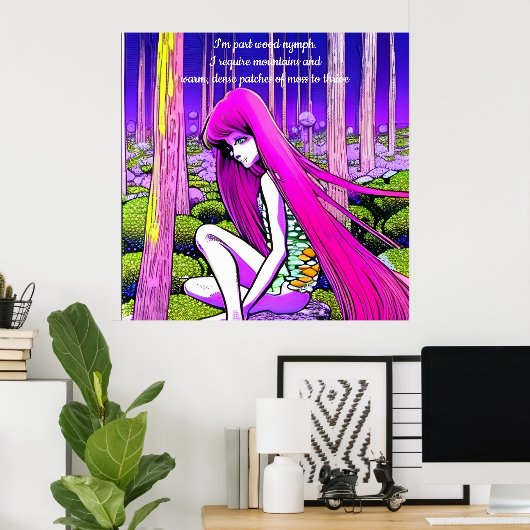 Wood Nymph. Text bearbeiten oder entfernen Poster (Heimbüro)