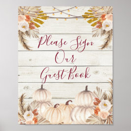 Wood White Cream Pumpkin Bitte unterschreiben Sie  Poster