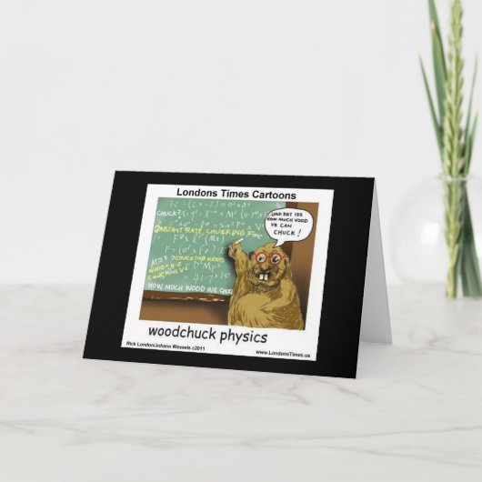 Woodchuck Physics Funny Greeting Cards Karte (Vorderseite)