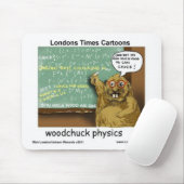 Woodchuck Physik Funny gibt T-Shirts Tasse & Karte Mousepad (Mit Mouse)