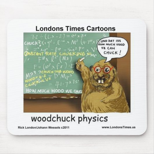 Woodchuck Physik Funny gibt T-Shirts Tasse & Karte Mousepad (Vorne)