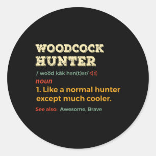Woodcock Hunter Timberdoodle Bogsucker Hokumpoke Runder Aufkleber