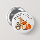 Woodland Creatures Mama to be Baby Showbutton Button (Vorne & Hinten)