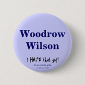 Woodrow Wilson Button (Vorderseite)