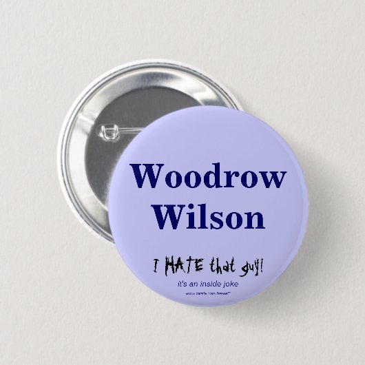 Woodrow Wilson Button (Vorne & Hinten)