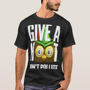 Woodsy-Schüssel geben ein Hoot nicht verunreinigen T-Shirt