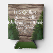 Woodsy "Sein & Sein" Junggeselinnen-Abschied Dosenkühler (Vorderseite)