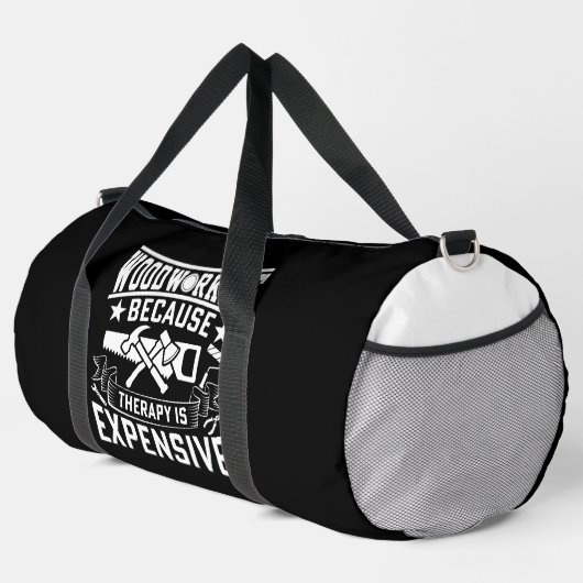 Woodworking Because Therapy Expensive Duffle Bag (Rechte Ecke)