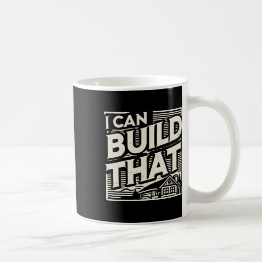 Woodworking Woodworker House Builder I Can Build T Kaffeetasse (Rechts)