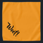 Woof! Golden Yellow Large Pate Bandana Halstuch<br><div class="desc">Helle goldgelbe Bandana mit niedlichem lustigen Text... Woof! Ideal für die Nacht Ihres Haustieres auf der Stadt oder den Nachmittag im Park. Auch kleinere Größen sind verfügbar.</div>