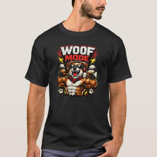 Woof-Modus Muskel Hund Lustiges Workout Hund Desig T-Shirt