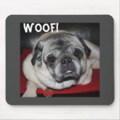 Woof, Mops Mousepad (Vorne)