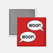 Woof Woof Magnet (Vorderseite/Rückseite)