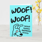 Woof! Woof! Woof! Heißt Geburtstag beim Hund Karte (Gelbe Blume)