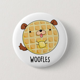 Woofles Funny Doggy Waffle Pub Button
