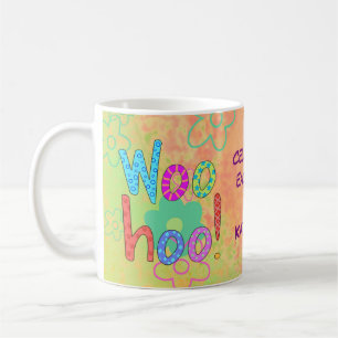 Woohoo Celebrate Day Name Personalisiert Graphic Kaffeetasse