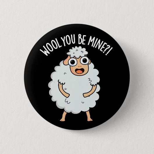 Wool you be mine Funny Sheep Puff Dark BG Button (Vorderseite)