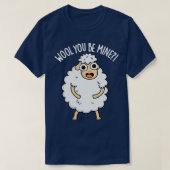 Wool you be mine Funny Sheep Puff T-Shirt (Design vorne)