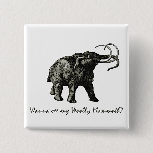 Wooley Mammoth Button (Vorderseite)