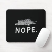 Woot Nope Cat Mousepad (Mit Mouse)