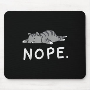 Woot Nope Cat Mousepad
