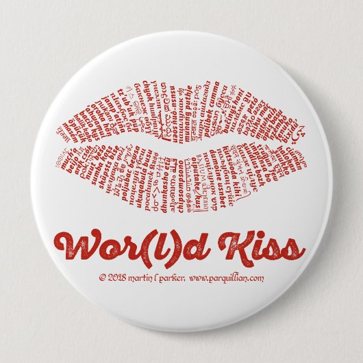 Wor(l)d Kiss Button (Vorderseite)