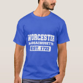 Worcester Massachusetts Est 1722 T-Shirt (Vorderseite)