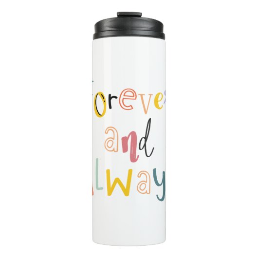 Word Art Forever und immer bunt Element Thermosbecher (Vorderseite)
