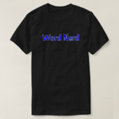 Word-Nerd in Blauem Text, Gerahmt in Weiß T-Shirt (Design vorne)