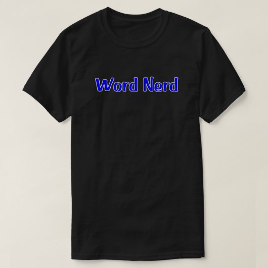 Word-Nerd in Blauem Text, Gerahmt in Weiß T-Shirt (Design vorne)