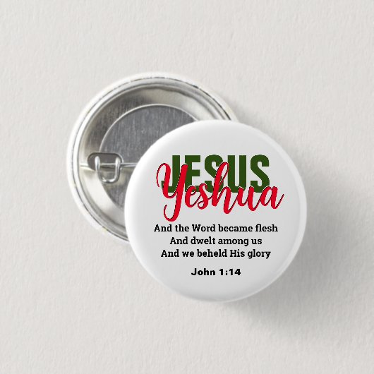 Word wurde zu Fleisch YESHUA JESUS Christlich Button (Vorne & Hinten)