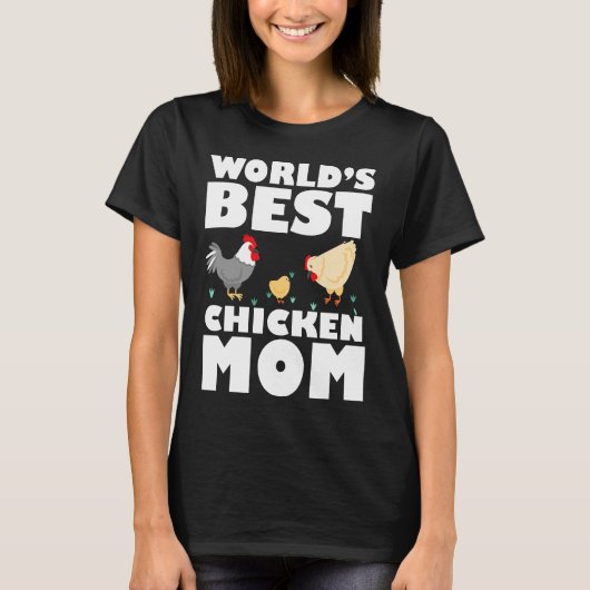 Word's Best Chicken Mama T - Shirt Geschenk (Vorderseite)