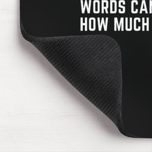 Words Cannot Express How Much I Don't Care  Mousepad (Ecke)