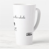 Words of Wisdom Latte Mok Milchtasse (Rechte Ecke)