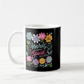 Words Speak Kindness Insrational Floral Sitive  Kaffeetasse (Links)