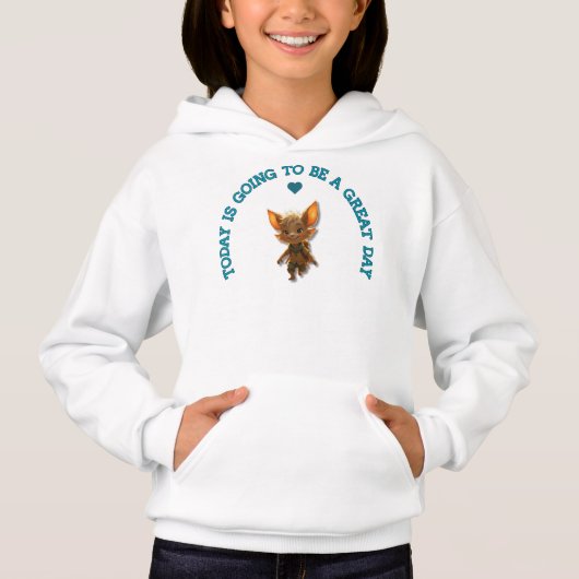 Words “Today Is Going To Be Get A Great Day” Hoodie (Vorderseite)