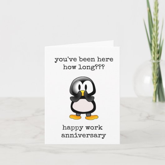 Work Anniversary, You've Been Here How Long Karte (Vorderseite)