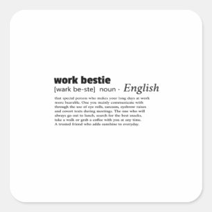 Work Bestie Classic Chill Quadratischer Aufkleber